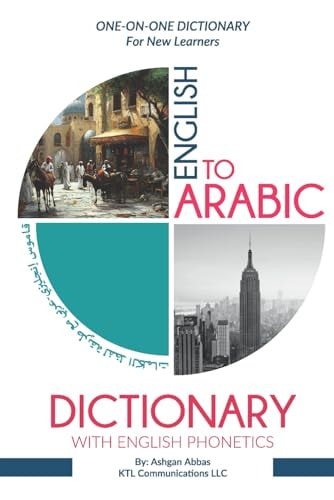 English to Arabic Dictionary with English Phonetics One-to-One Dictionary for New Learners