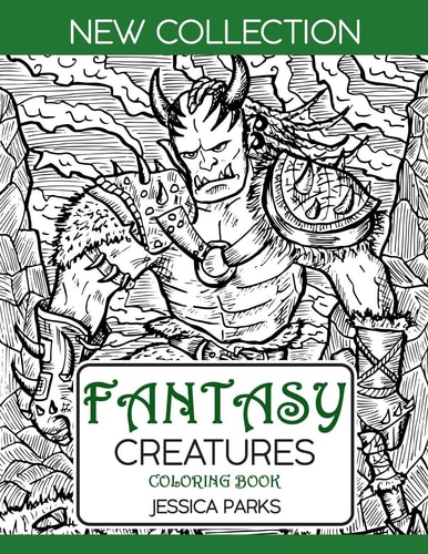 Fantasy Creatures Coloring Book A Magnificent Collection Of Extraordinary Mythical Legendary Fantasy Creatures For Adult Inspiration And Relaxation