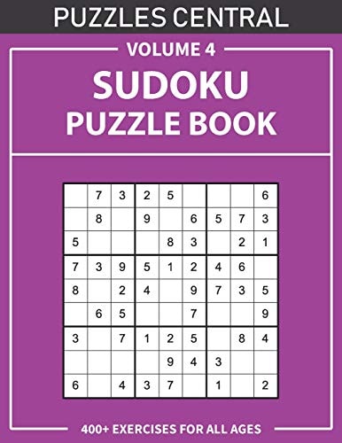 Sudoku Puzzle Book 400+ Exercises For All Ages: Volume 4