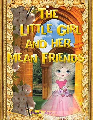 The Little Girl and Her Mean Friends