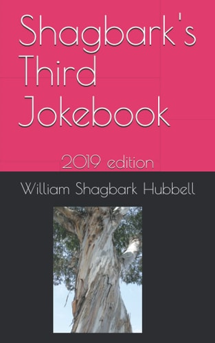 Shagbark's Third Jokebook 2019 Edition