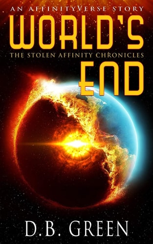 World's End An AffinityVerse Story