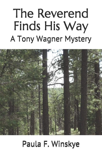 The Reverend Finds His Way A Tony Wagner Mystery
