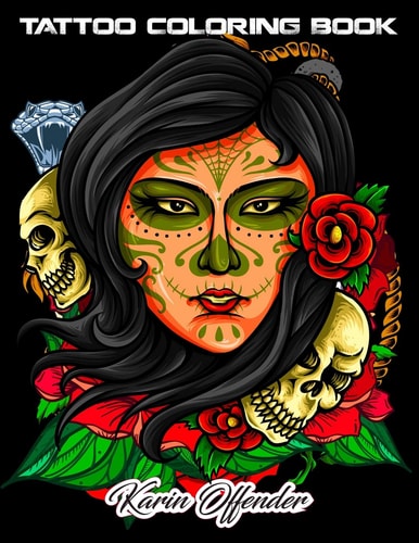 Tattoo Coloring Book An Adult Gorgeous with Awesome, Sexy, and Relaxing Tattoo Designs for Men and Women