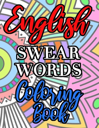 English Swear Words Coloring Book