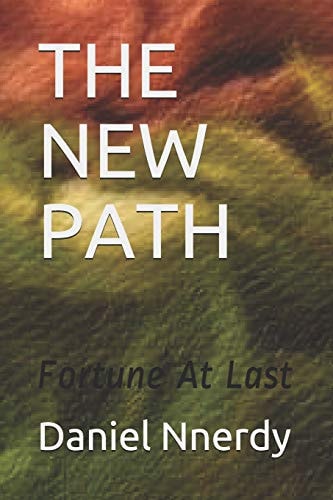 The New Path Fortune At Last