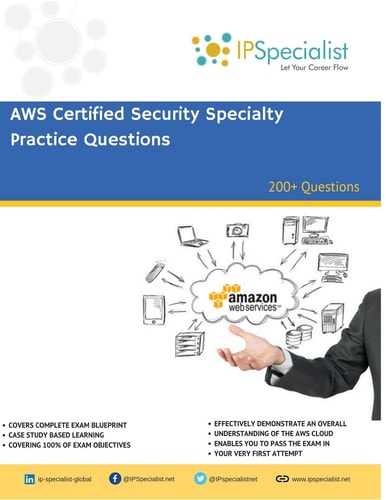 AWS Certified Security Specialty Practice Questions 200+ Questions