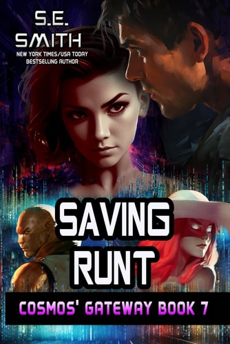 Saving Runt Cosmos' Gateway Book 7