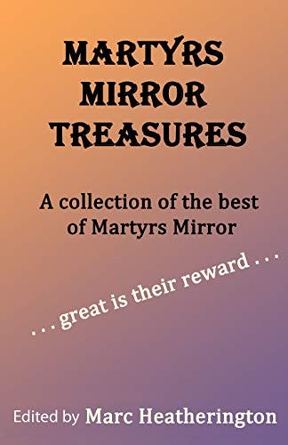 Martyrs Mirror Treasures