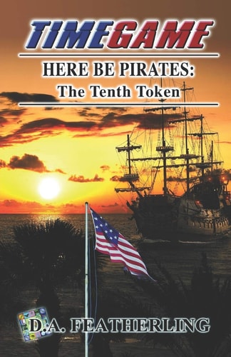 Here Be Pirates The Tenth Token