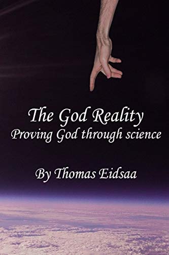 The God Reality Proving God Through Science!
