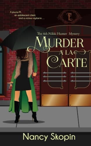 Murder A La Carte The 4th Nikki Hunter Mystery