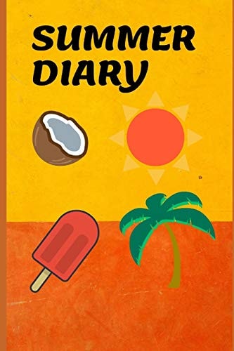 Summer Diary 6x9 Diary for Summer Holiday