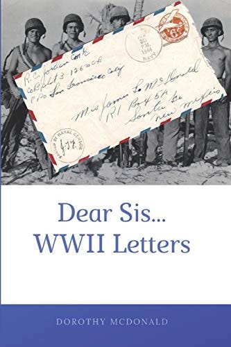 Dear Sis... WWII Letters
