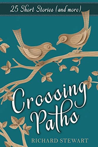 Crossing Paths 25 Short Stories and More