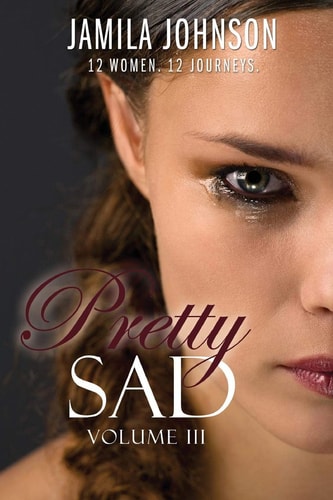 Pretty Sad (Volume III)