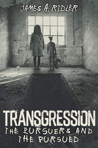 Transgression The Pursuers and the Pursued