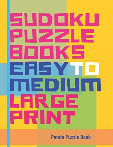 Sudoku Puzzle Books Easy to Medium - Large Print Sudoku Easy to Medium - Brain Games for Adults