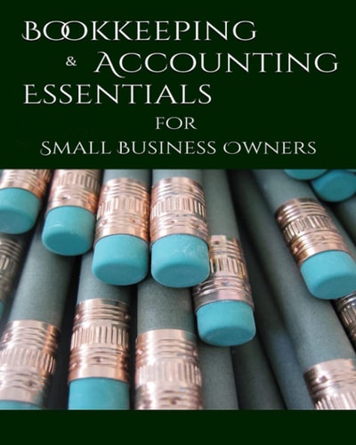 Bookeeping & Accounting Essentials For Small Business Owners