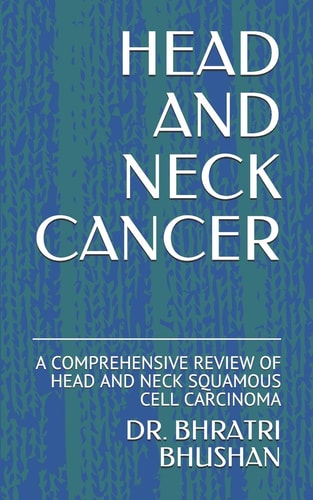 Head and Neck Cancer A Comprehensive Review of Head and Neck Squamous Cell Carcinoma