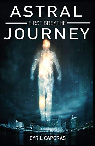 Astral Journey First Breathe