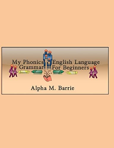 My Phonics English Language Grammar For Beginners
