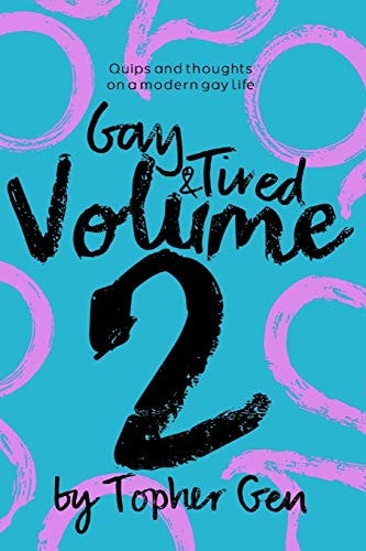 Gay & Tired Vol 2