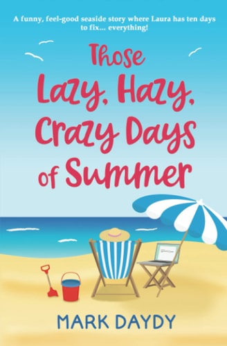 Those Lazy, Hazy, Crazy Days of Summer