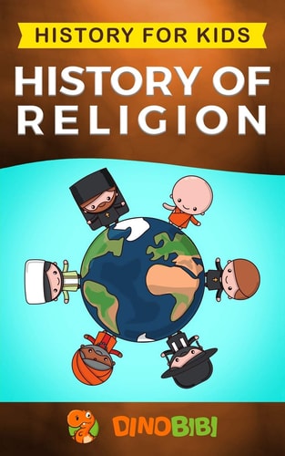 History for Kids History of Religion