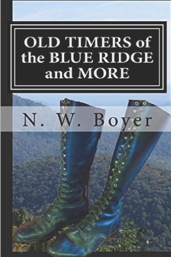 Old Timers of the Blue Ridge and More