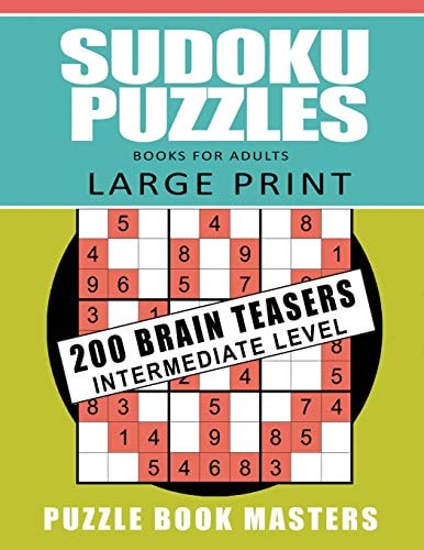 Sudoku Puzzles Books for Adults - Large Print 200 Brain Teasers Intermediate Level