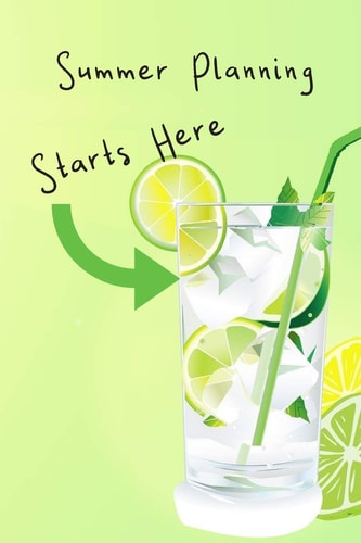 Summer Planning Starts Here