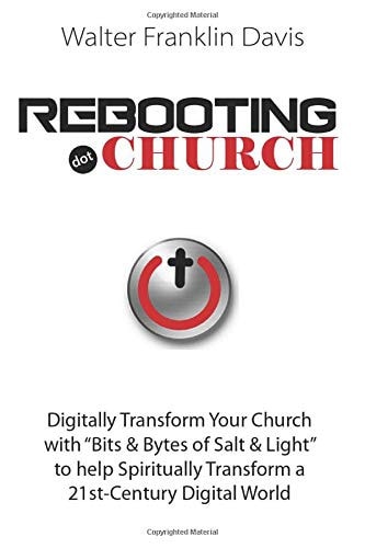 Rebooting. Church The Future of Church - Digital-Church - Starts Here!