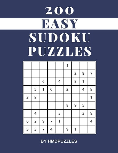 200 Easy Sudoku Puzzles Large Print (Just One Puzzle Per Page) Sudoku Puzzlebook Ideal For Kids Adults and Seniors (All Ages)