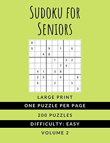 Sudoku For Seniors (Vol. 2) EASY DIFFICULTY - Large Print - One Puzzle Per Page Sudoku Puzzlebook Ideal For Kids Adults and Seniors (All Ages)