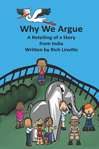 Why We Argue A Retelling of a Story from India