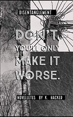 Disentanglement Don't. You'll Only Make It Worse