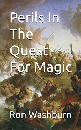 Perils In The Quest For Magic