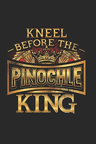 Kneel Before the Pinochle King Pinochle Score Card Book - Card Game Record Keeping - Personal Score Keeping Sheets