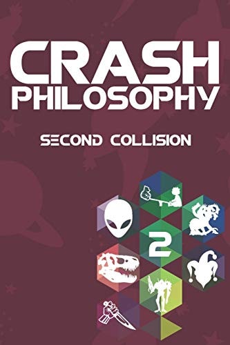 Crash Philosophy Second Collision