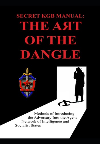 Secret KGB Manual The Art of the Dangle