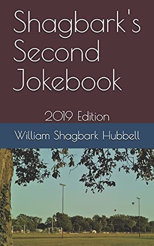Shagbark's Second Jokebook 2019 Edition