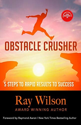 Obstacle Crusher 5 Steps to Rapid Results to Success