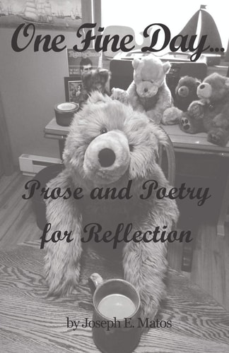 One Fine Day... Prose and Poetry for Reflection