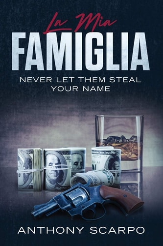 La Mia Famiglia Never Let Them Steal Your Name
