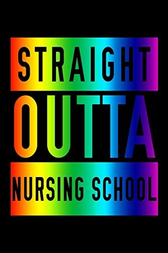 Straight Outta Nursing School