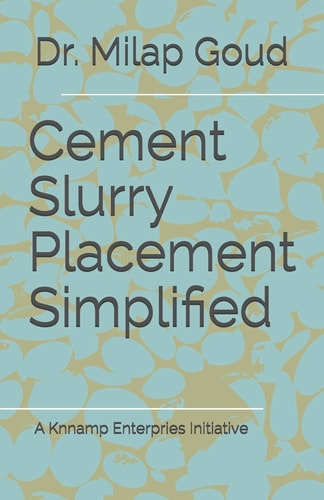 Cement Slurry Placement Simplified