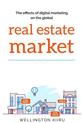 Effects of Digital Marketing on the Global Real Estate Market