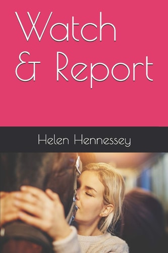Watch & Report