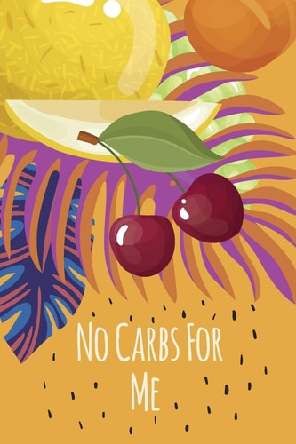 No Carbs For Me Daily Health Tracker, Record Meals For The Day, Thoughts, And Water Intake